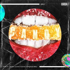 G.E.T - Dulce Como Candy (Original Mix)