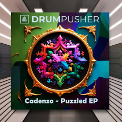 Cadenzo - Supernova [Drum Pusher] PREMIERE