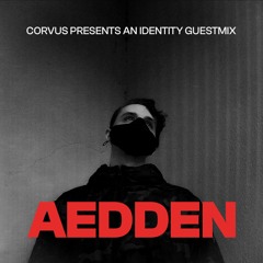 IDENTITY002 : AEDDEN