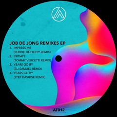 PREMIERE: Job De Jong - Years Go By (Eli Samuel Remix)