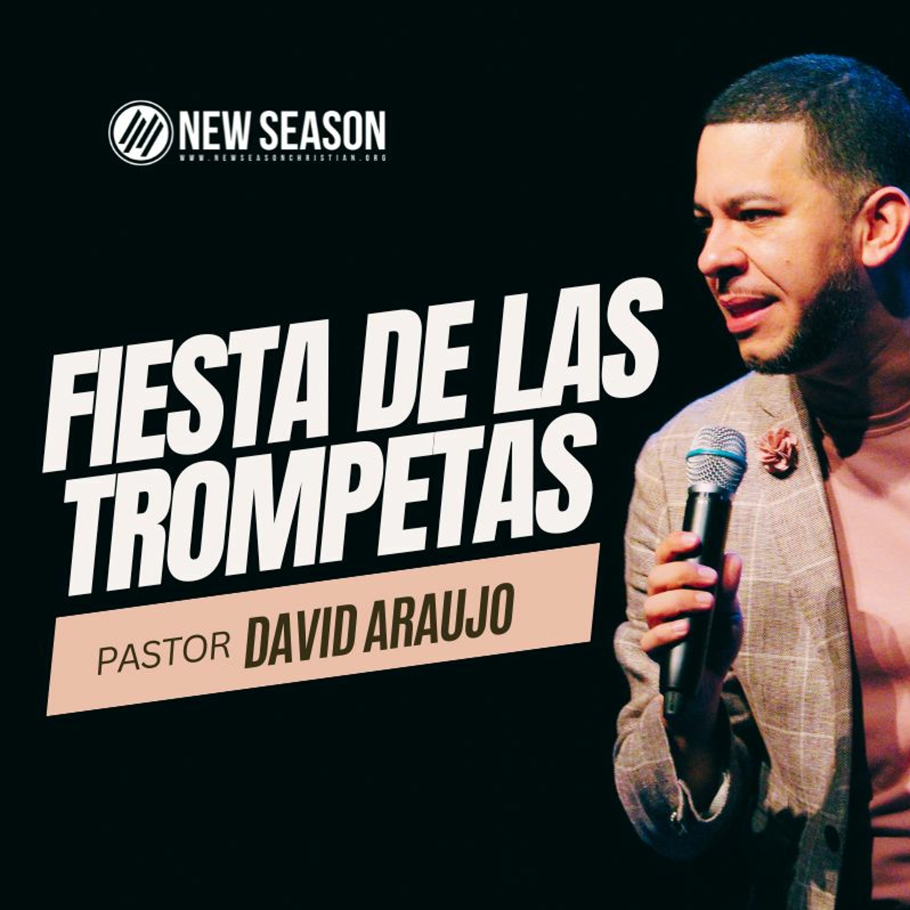 Fiesta De Las Trompetas :: Pastor David Araujo :: 09.17.23 episode artwork