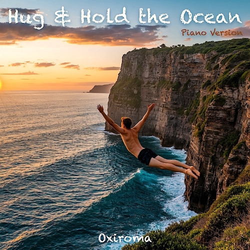 Hug & Hold the Ocean (Piano Version)