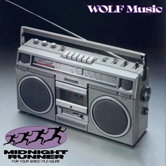 Midnight Runner Radio - Transmission 15 - WOLF Music Guest Mix