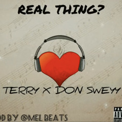 Real Thing ft. (Terry)