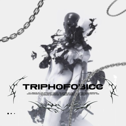 Triphofobicc