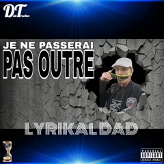 Je ne passerai pas outre