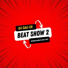 Beat Show 2 Edicion Bachata 2022 - 2023 Dj Cali CR