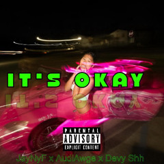 ITS OKAY