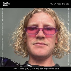 Flip The Lid (me) - 05.09.25