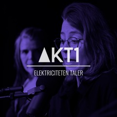 ELEKTRICITETEN TALER - live på DOKK1