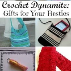 READ PDF 📥 Crochet Dynamite: Gifts For Your Besties by Jaime Eads Maraia [EPUB KINDL