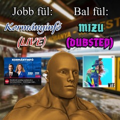 bal fül: Mizu (Dubstep), jobb fül: Kormányinfó, középen: Kőbánya-Kispest vasútállomás ambience
