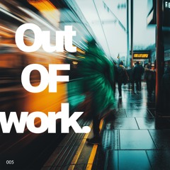 outofwork005 Julian (AR) _ Dirty mind EP
