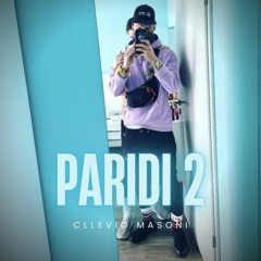 Cllevio Masoni X Elia - PARIDI 2