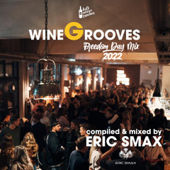WineGrooves (Freedom Day 2022 Mix) Volume 2