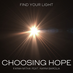 Choosing Hope - Firefly World feat. Farah Mitha, Karim Barolia