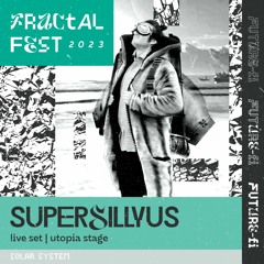 Ep. 15 - Fractalfest 2023 FutureFi Minimix - Supersillyus