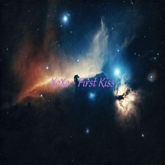 XoXo - First Kiss