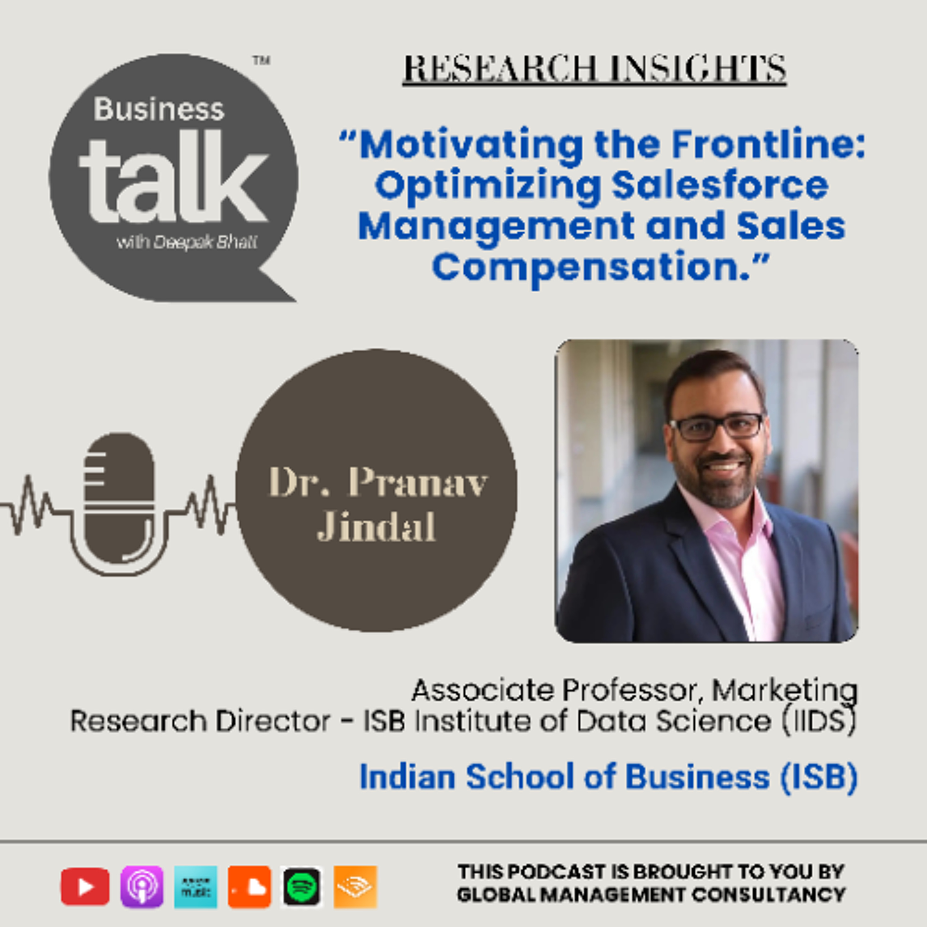 Optimizing Sales Compensation: Research Insights from ISB’s Dr. Pranav Jindal episode artwork
