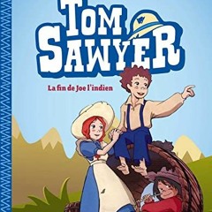 Télécharger eBook Tom Sawyer T3, Joe l'indien : Je lis les classiques (French Edition) sur VK KnFm