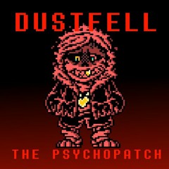 DUSTFELL - The Psycopath