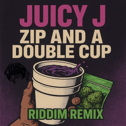 juicy j - zip and a double cup (clank remix)