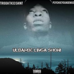 ul'Bambe Linga Shoni/w Psychiieyouagenius