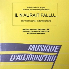 Mélodie Il n'aurait fallu