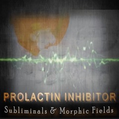 PROLACTIN INHIBITOR | Subliminals & Morphic Fields (Libido, Well-being, D₂ Receptor Agonist Effect)