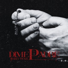 DIME PADRE