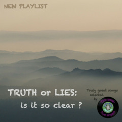 TRUTH or LIES: is it so clear ?