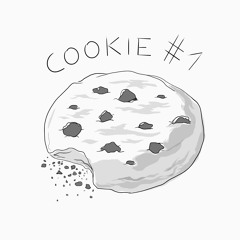 Cookie #1 (Slow Down)
