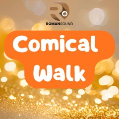 Comical Walk