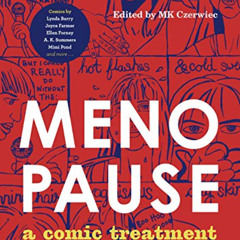 [VIEW] PDF 💙 Menopause: A Comic Treatment (Graphic Medicine) by  MK Czerwiec [EPUB K