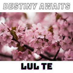 LUL TE – DESTINY AWAITS (ZODIAC Ultimate Beat Contest)