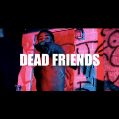 Meechie-Deadfriends(Unreleased song)