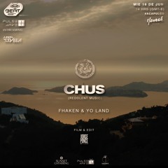 DJ CHUS / Pulse Wave Radioshow / Beat 100.9 fm / Acapulco