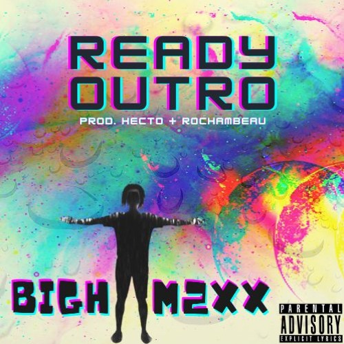 READY OUTRO (prod. hecto + rochambeau)