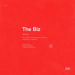 The Biz (Prod. Menebeats)