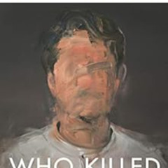 free EPUB 📭 Who Killed My Father by Edouard LouisLorin Stein EBOOK EPUB KINDLE PDF
