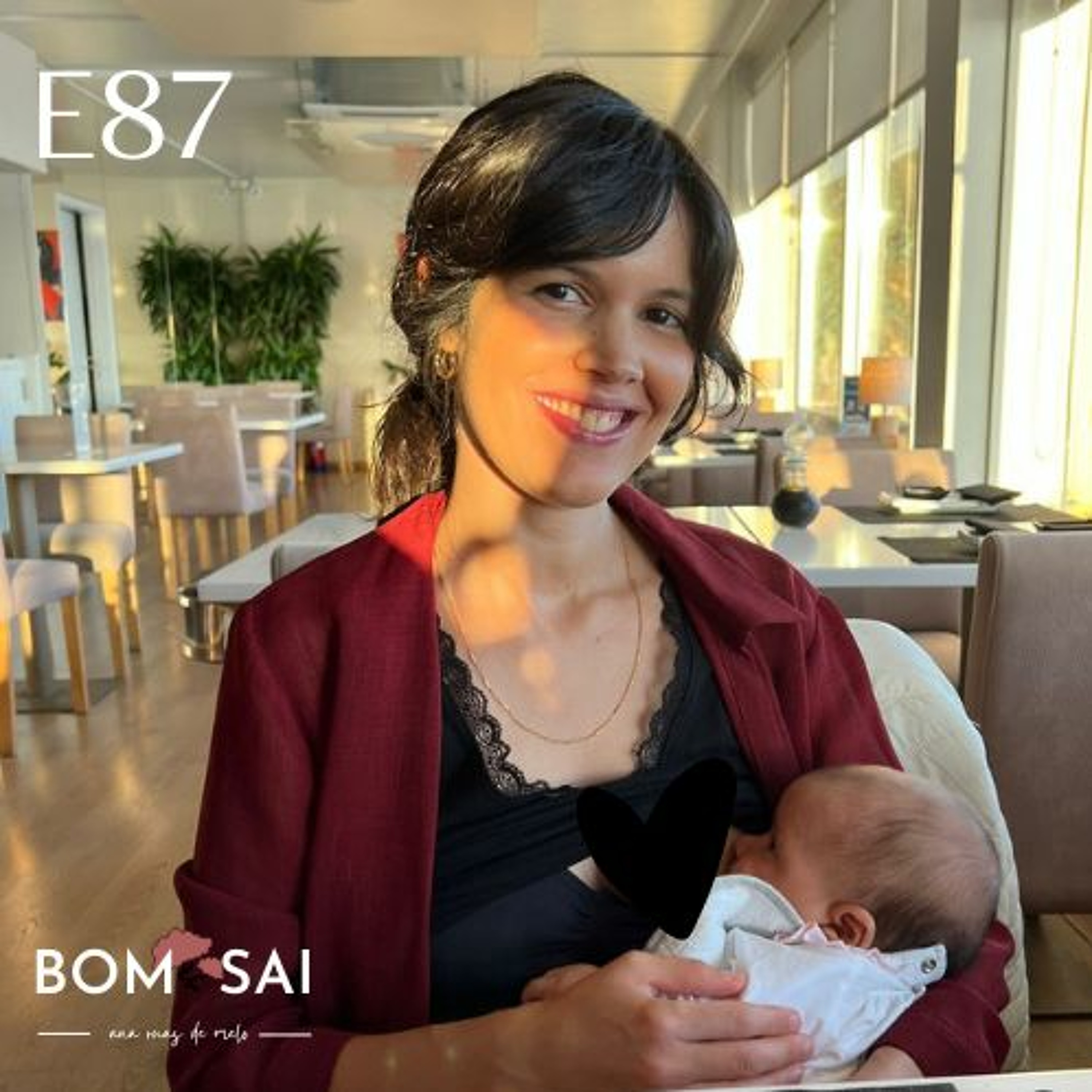 Episódio 87 - Intuição, desafios da alimentação e gestão de tempo como mãe episode artwork