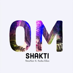 OM SHAKTI (ft. Sarka Elias)