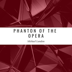 Phantom Of The Opera