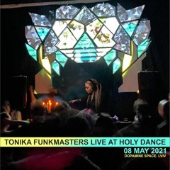 Tonika Funkmasters Live at Holy Dance