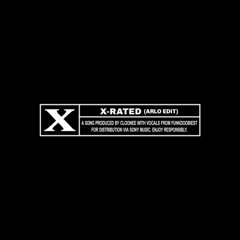 CLOONEE - X RATED (ARLO SOUND EDIT) (SUPPORTED BY DANNY AVILA)