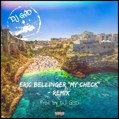 Eric Bellinger "My Check" - (Remix) Prod by. DJ GSD
