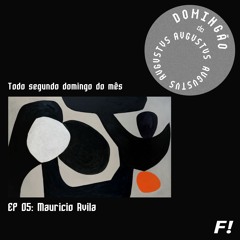 Domingão do AVGVSTVS — EP 05: Mauricio Avila