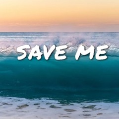 Save Me