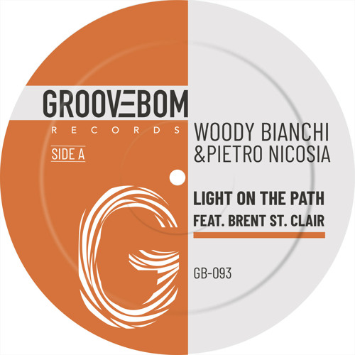 Woody Bianchi, Pietro Nicosia - Light On The Path (feat. Brent St. Clair) (Original Mix)