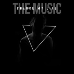 The Music Change My Life (Original Mix)